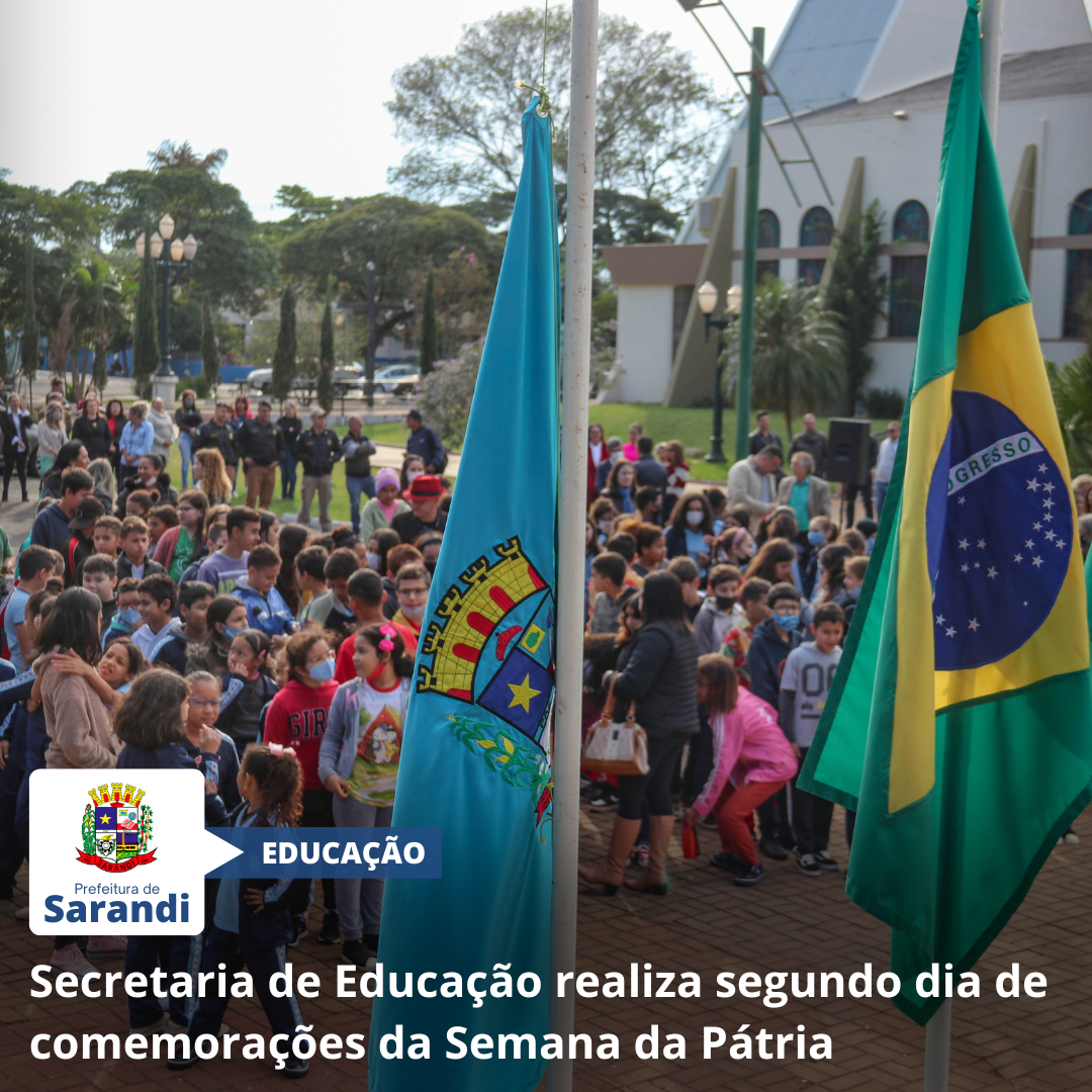Secretaria de Educação realiza segundo dia de comemorações da Semana da Pátria